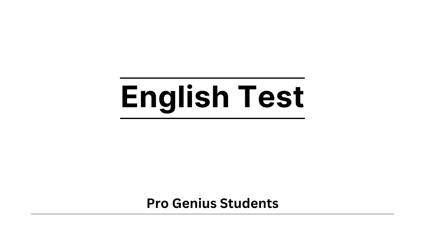 English Test by Pro Genius students